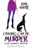 Chasing Can Be Murder (eBook, ePUB)