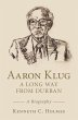 Aaron Klug - A Long Way from Durban... - Bild 1
