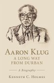 Aaron Klug - A Long Way from Durban (eBook, ePUB)