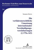 Die verfahrensrechtliche Umsetzung internationaler Verstaendigungsvereinbarungen ( 175a AO) (eBook, PDF)