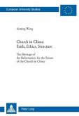 Church in China: Faith, Ethics, Structure (eBook, PDF)