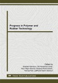 Progress in Polymer and Rubber Technology (eBook, PDF) Progress in Polymer and Rubber Technology (eBook, PDF)