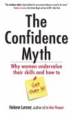 The Confidence Myth (eBook, ePUB)