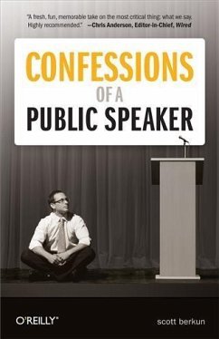 Confessions of a Public Speaker (eBook, PDF) - Berkun, Scott