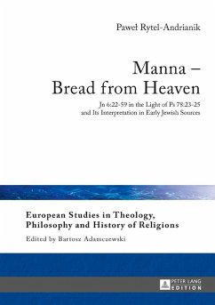 Manna - Bread from Heaven (eBook, ePUB) - Pawel Rytel-Andrianik, Rytel-Andrianik