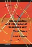 Global Justice and International Economic Law (eBook, ePUB)