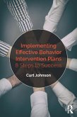 Implementing Effective Behavior Intervention Plans (eBook, PDF)