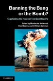 Banning the Bang or the Bomb? (eBook, ePUB)