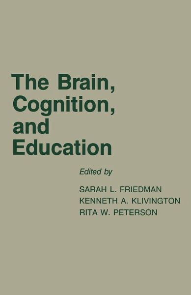 The Brain, Cognition, and Education (eBook, PDF) The Brain, Cognition, and Education (eBook, PDF)