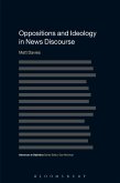Oppositions and Ideology in News Discourse (eBook, ePUB)