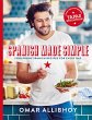 Spanish Made Simple (eBook, ePUB) - Bild 1