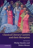 Classical Literary Careers and their Reception (eBook, ePUB)