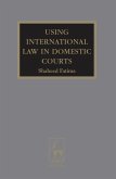 Using International Law in Domestic Courts (eBook, PDF)