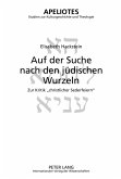 Auf der Suche nach den juedischen Wurzeln (eBook, PDF)