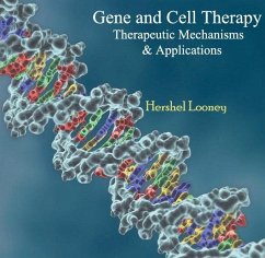 Gene and Cell Therapy (eBook, PDF) - Looney, Hershel