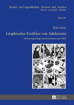 Graphisches Erzaehlen von Adoleszenz (eBook, ePUB) - Felix Giesa, Giesa