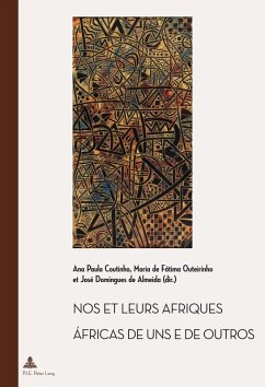 Nos et leurs Afriques - Africas de uns e de outros (eBook, PDF)