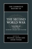 Cambridge History of the Second World War: Volume 3, Total War: Economy, Society and Culture (eBook, PDF)