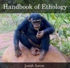 Handbook of Ethology (eBook, PDF) - Aaron, Josiah