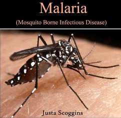 Cover Malaria (Mosquito Borne Infectious Disease) (eBook, PDF)