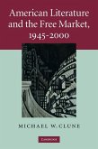 American Literature and the Free Market, 1945-2000 (eBook, ePUB)
