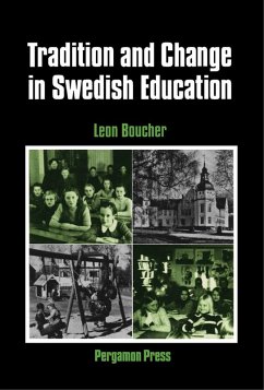 Tradition and Change in Swedish Education (eBook, PDF) - Boucher, L.