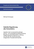 Hybride Regulierung des Freiverkehrs (eBook, PDF)