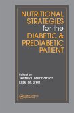 Nutritional Strategies for the Diabetic/Prediabetic Patient (eBook, PDF)