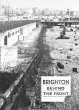 Brighton Behind the Front (eBook, ePUB) - Bild 1