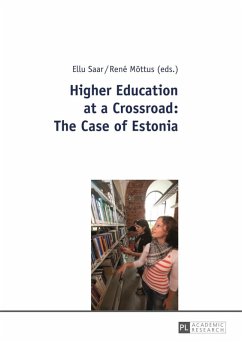 Higher Education at a Crossroad: The Case of Estonia (eBook, PDF)