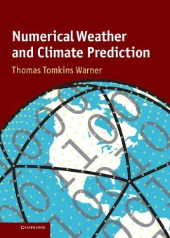 Numerical Weather and Climate Prediction (eBook, ePUB) - Warner, Thomas Tomkins