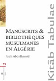 Manuscrits & bibliotheques musulmanes en Algerie (eBook, ePUB)