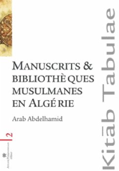 Cover Manuscrits & bibliotheques musulmanes en Algerie (eBook, ePUB)