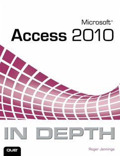 Microsoft Access 2010 In Depth (eBook, ePUB) - Jennings, Roger