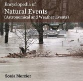 Encyclopedia of Natural Events (Astronomical and Weather Events) (eBook, PDF) Encyclopedia of Natural Events (Astronomical and Weather Events) (eBook, PDF)