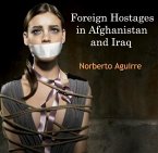 Foreign Hostages in Afghanistan and Iraq (eBook, PDF)