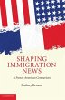 Shaping Immigration News (eBook, ePUB) - Bild 1