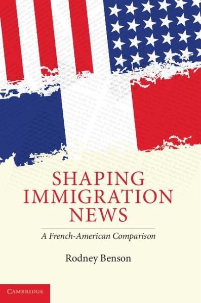 Shaping Immigration News (eBook, ePUB) Shaping Immigration News (eBook, ePUB)