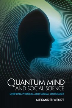 Quantum Mind and Social Science (eBook, PDF) - Wendt, Alexander