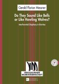 Do They Sound Like Bells or Like Howling Wolves? (eBook, PDF)
