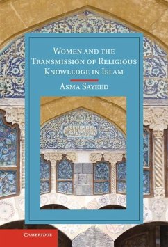 Cover Women and the Transmission of Religious Knowledge in Islam (eBook, ePUB)