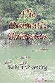 The Dramatic Romances (eBook, ePUB)