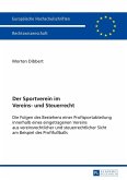 Der Sportverein im Vereins- und Steuerrecht (eBook, ePUB)