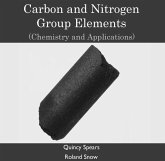 Carbon and Nitrogen Group Elements (Chemistry and Applications) (eBook, PDF) Carbon and Nitrogen Group Elements (Chemistry and Applications) (eBook, PDF)