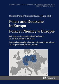 Polen und Deutsche in Europa- Polacy i Niemcy w Europie (eBook, PDF)