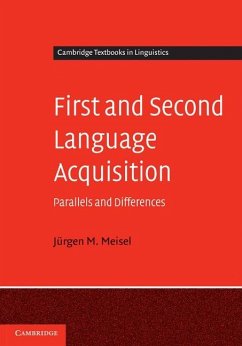 First and Second Language Acquisition (eBook, ePUB) - Meisel, Jurgen M.