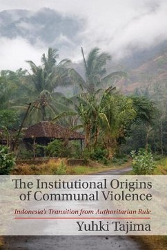 Institutional Origins of Communal Violence (eBook, ePUB) - Tajima, Yuhki