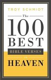 100 Best Bible Verses on Heaven (eBook, ePUB)