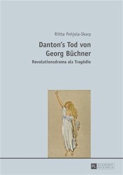 Danton's Tod von Georg Buechner (eBook, PDF) - Pohjola-Skarp, Riitta
