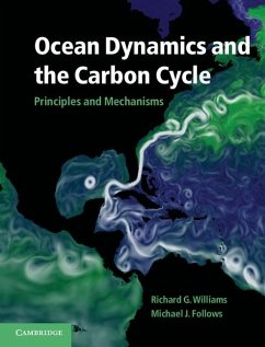 Ocean Dynamics and the Carbon Cycle (eBook, ePUB) - Williams, Richard G.